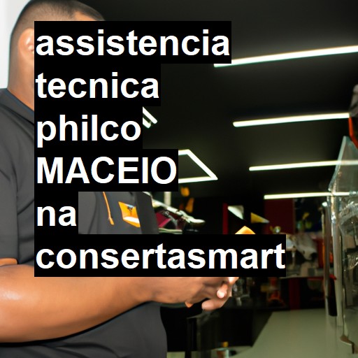 Assistência Técnica philco  em Maceió |  R$ 99,00 (a partir)