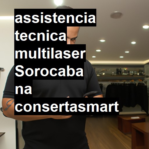 Assistência Técnica multilaser  em Sorocaba |  R$ 99,00 (a partir)