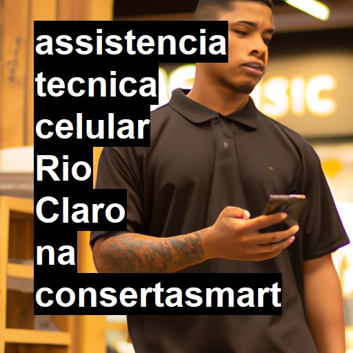 Assistência Técnica de Celular em Rio Claro |  R$ 99,00 (a partir)