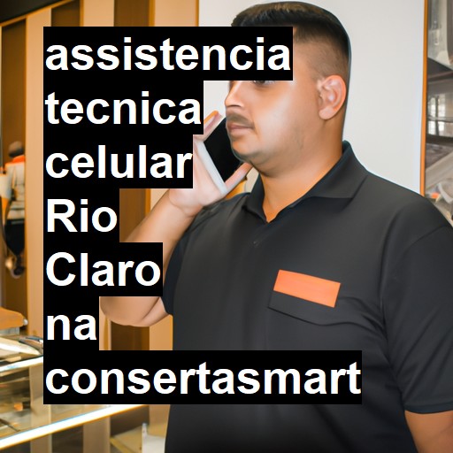 Assistência Técnica de Celular em Rio Claro |  R$ 99,00 (a partir)