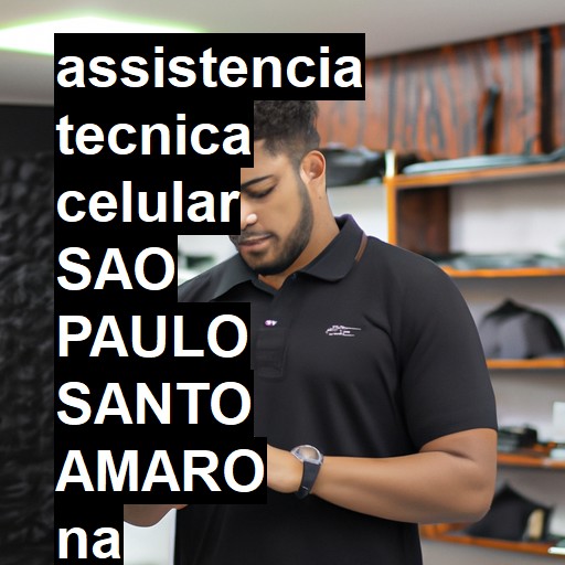 Assistência Técnica de Celular em SAO PAULO SANTO AMARO |  R$ 99,00 (a partir)