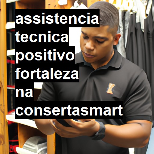 Assistência Técnica positivo  em Fortaleza |  R$ 99,00 (a partir)