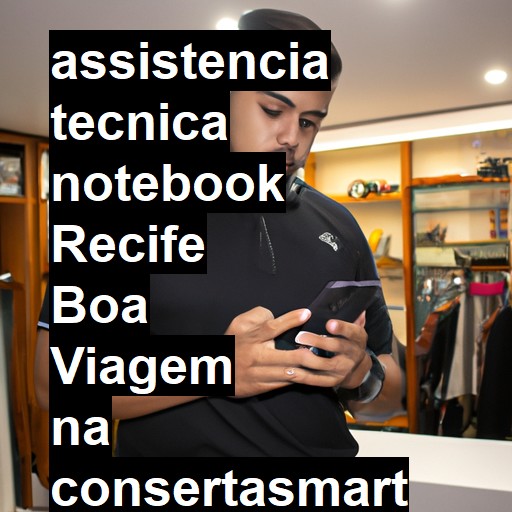 Assistência Técnica notebook  em recife boa viagem |  R$ 99,00 (a partir)