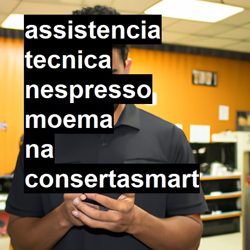 Assistência Técnica nespresso  em Moema |  R$ 99,00 (a partir)