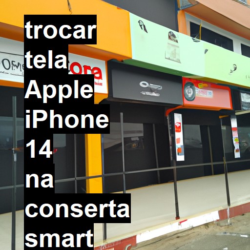 TROCAR TELA APPLE IPHONE 14 | Veja o preço