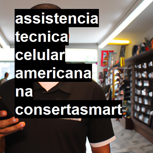 Assistência Técnica de Celular em Americana |  R$ 99,00 (a partir)