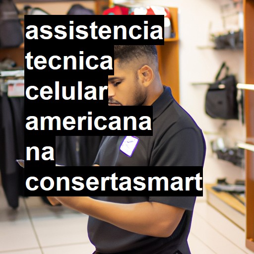 Assistência Técnica de Celular em Americana |  R$ 99,00 (a partir)