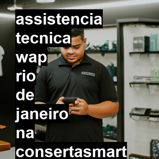 Assistência Técnica wap  em Rio de Janeiro |  R$ 99,00 (a partir)