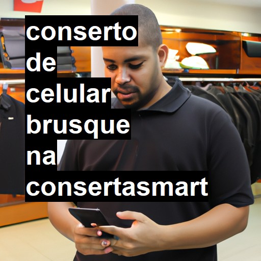 Conserto de Celular em Brusque - R$ 99,00