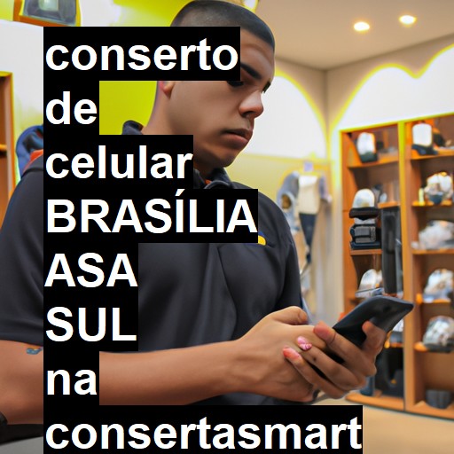 Conserto de Celular em BRASÍLIA ASA SUL - R$ 99,00