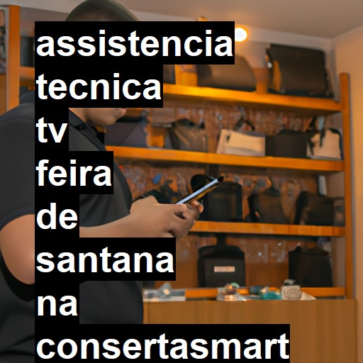 Assistência Técnica tv  em Feira de Santana |  R$ 99,00 (a partir)