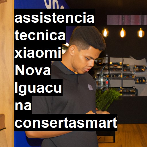 Assistência Técnica xiaomi  em Nova Iguaçu |  R$ 99,00 (a partir)