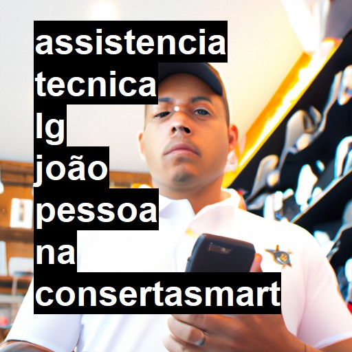 Assistência Técnica LG  em João Pessoa |  R$ 99,00 (a partir)