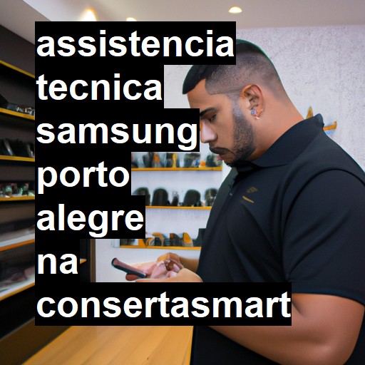 Assistência Técnica Samsung  em Porto Alegre |  R$ 99,00 (a partir)