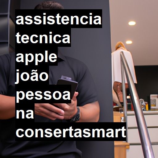 Assistência Técnica Apple  em João Pessoa |  R$ 99,00 (a partir)