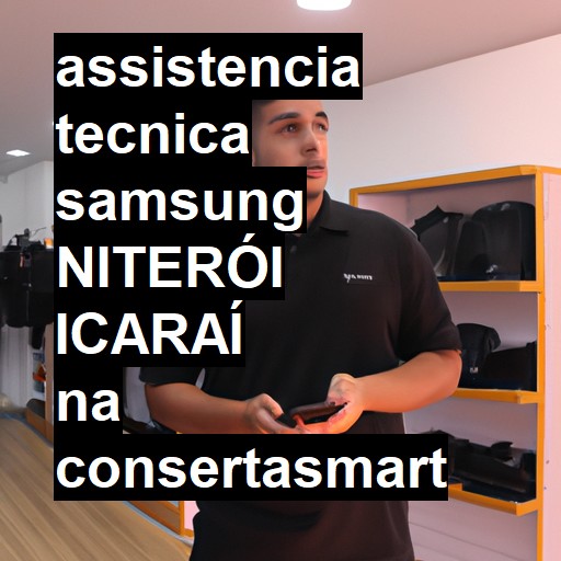 Assistência Técnica Samsung  em niteroi icarai |  R$ 99,00 (a partir)