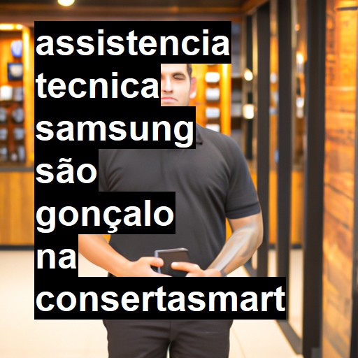 Assistência Técnica Samsung  em São Gonçalo |  R$ 99,00 (a partir)