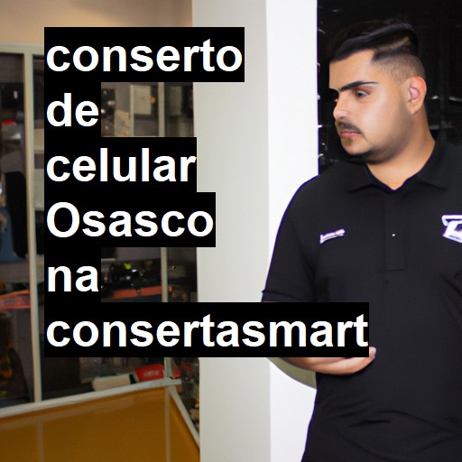 Conserto de Celular em Osasco - R$ 99,00