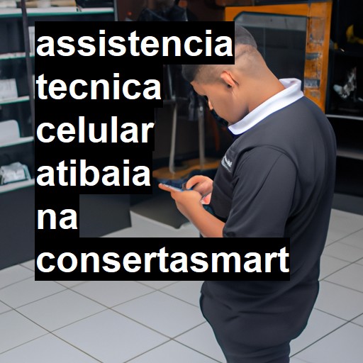 Assistência Técnica de Celular em Atibaia |  R$ 99,00 (a partir)