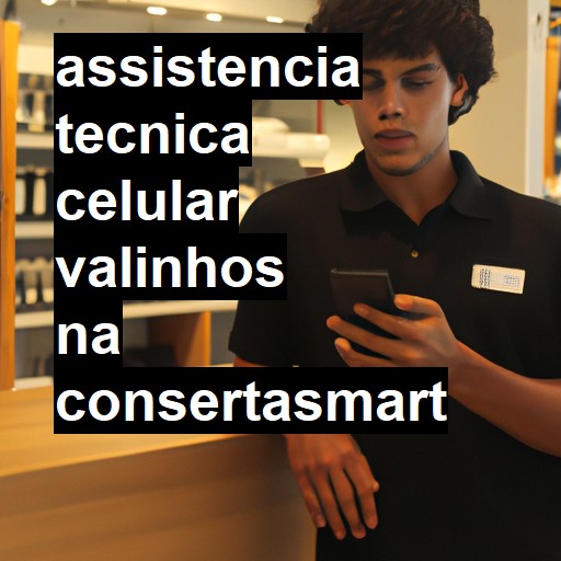 Assistência Técnica de Celular em Valinhos |  R$ 99,00 (a partir)