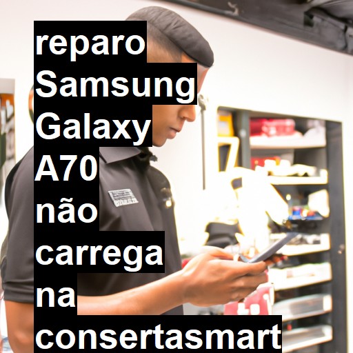 SAMSUNG GALAXY A70 NÃO CARREGA | ConsertaSmart